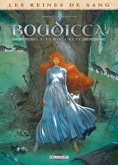 Les Reines de sang - T01 - Boudicca, la furie celte