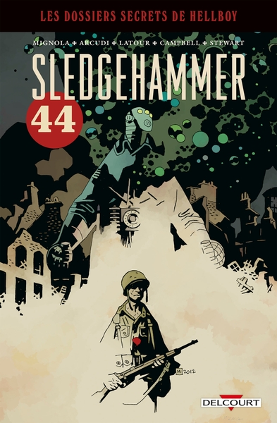 Les dossiers secrets de Hellboy - T03 - Sledgehammer 44