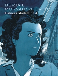 Madeleine, résistante - T02 - Cahier 1/3