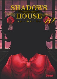 SHADOWS HOUSE - TOME 10