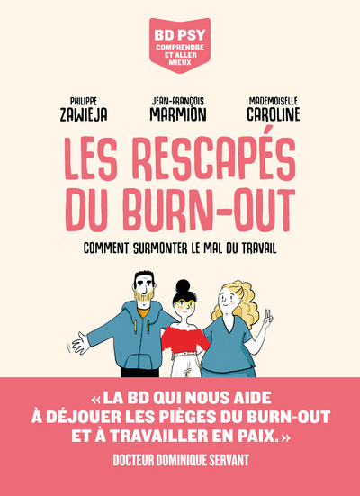 Les réscapés du burn-out