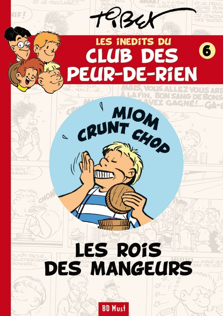 Les inédits du club des Peur-de-rien - T06 - Les rois des mangeurs