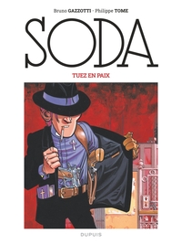 Soda - T08 - Tuez en paix (Nouvelle Edition Grand Format)