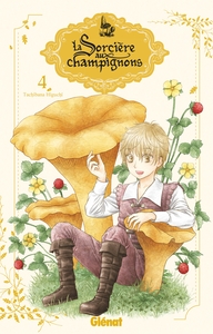 La sorcière aux champignons - T04