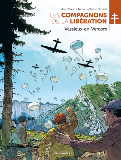 Les Compagnons de la Libération - T01 - Vassieux-en-Vercors