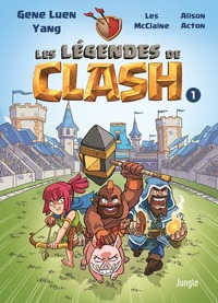 Les légendes de Clash - T01