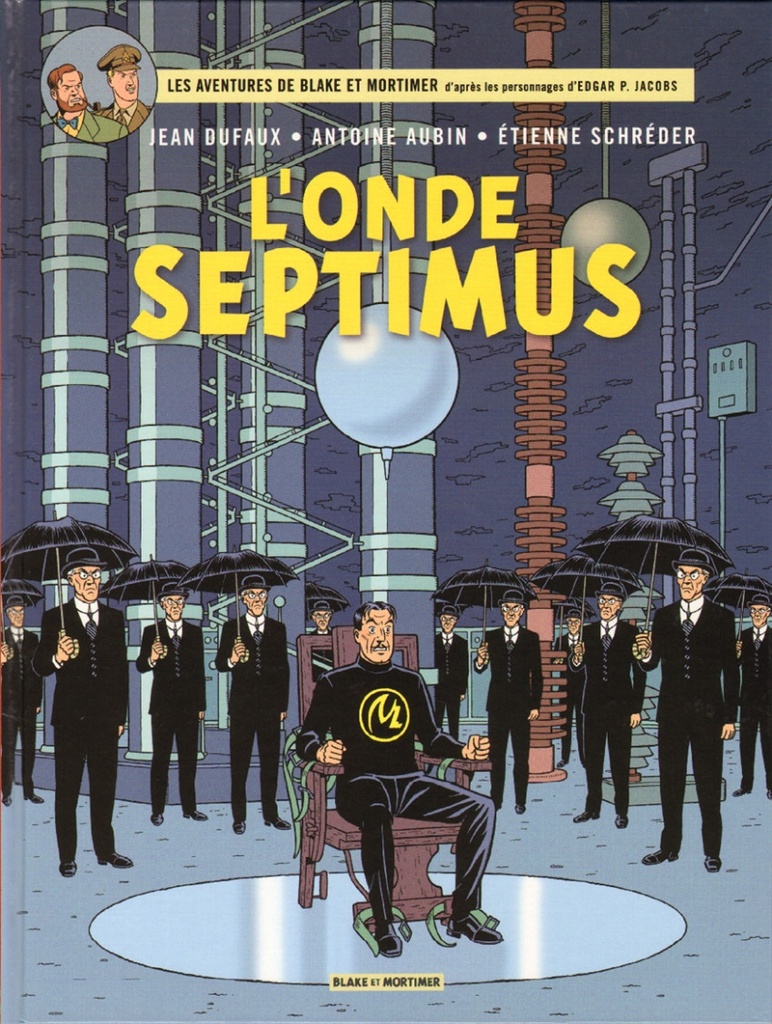 Les aventures de Blake & Mortimer - EO T22 - L'onde Septimus