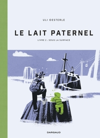 Lait paternel - T02