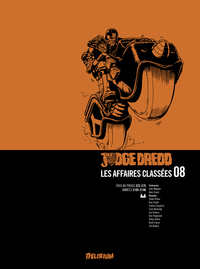 Judge Dredd - Affaires classées - T08