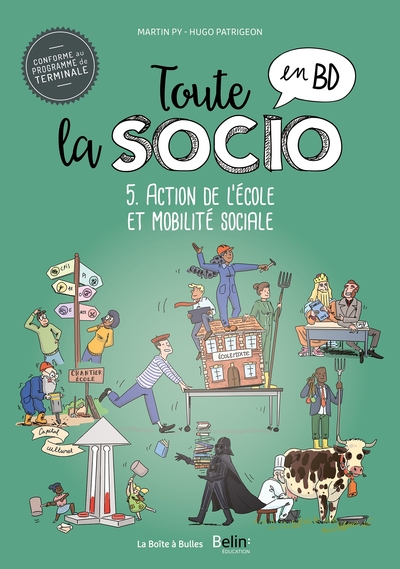 TOUTE LA SOCIO EN BD T5 : ACTION DE L'ECOLE ET MOBILITE SOCIALE