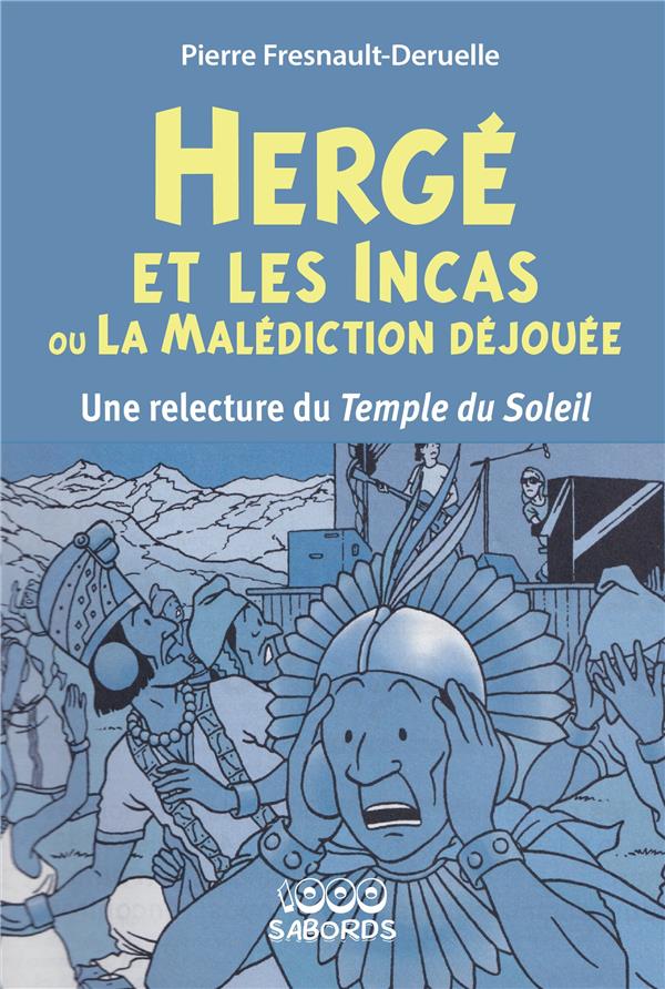 Hergé et les Incas ou la malédiction déjouée