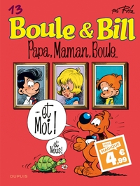 Boule & Bill - T13 - Papa, Maman, Boule... - Indispensables 2024 (4,99€)