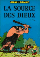 Johan & Pirlouit – Rééd1964 T06 – La source des dieux