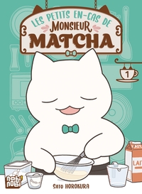 Les petits en-cas de Monsieur Matcha - T01