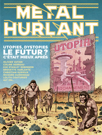 Métal Hurlant - N°9 - Le futur ? C'était mieux après