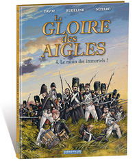 La gloire des Aigles - T04 - Le raisin des immortels !