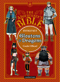 Gloutons & Dragons - The Adventurer's Bible