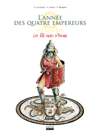 L'année des quatre empereurs - Les 100 jours d'Othon