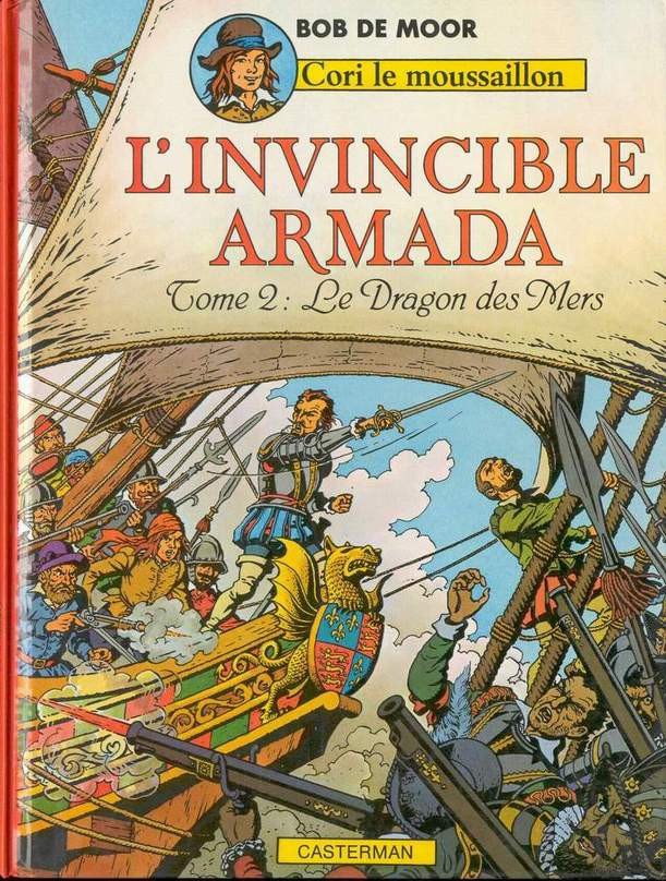 Cori le moussaillon - EO T03 - L'invincible Armada 02 : Le dragon des mers