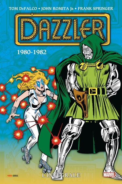 Dazzler - L'Intégrale 1980-1982 - T01