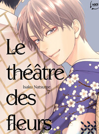 Le théâtre des fleurs - T07