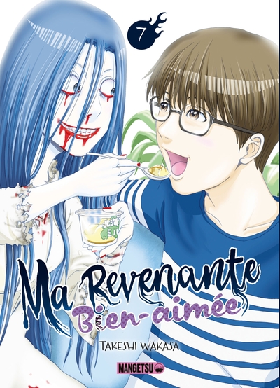 Ma Revenante Bien-aimée - T07