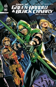 Dawn of Green Arrow - T01