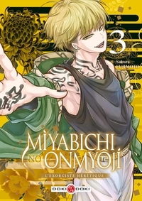 Miyabichi no Onmyôji - L'exorciste hérétique - T03