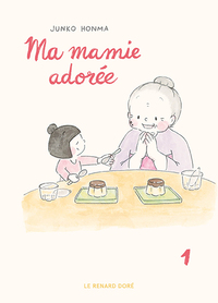 Ma mamie adorée - T01