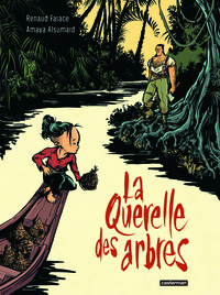 La querelle des arbres