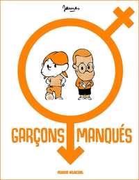 Garçons Manqués - T01