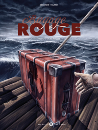 Bagage rouge - T02 - La malabraise