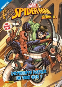 Spider-Man Géant - N°1 - L'étreinte de Doc Ock !