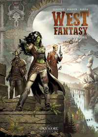 West Fantasy - T03 - L'orc, le juge & le marshal