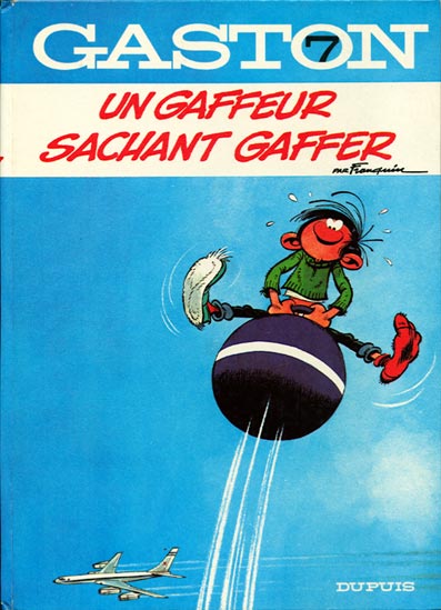 Gaston - EO T07 - Un gaffeur sachant gaffer