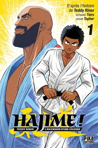 Hajime ! - T01 - Teddy Riner : L'ascension d'une légende