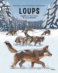 Loups : Enquête sur leur survie et leur protection