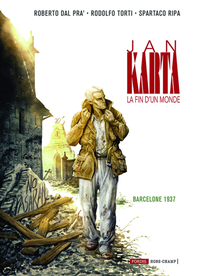 Jan Karta, la fin d'un monde - T04 - Barcelone 1937