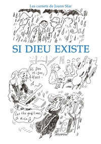 Les carnets de Joann Sfar - Si Dieu existe