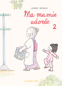 Ma mamie adorée - T02