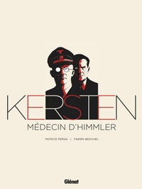 Kersten, médecin d'Himmler - Intégrale