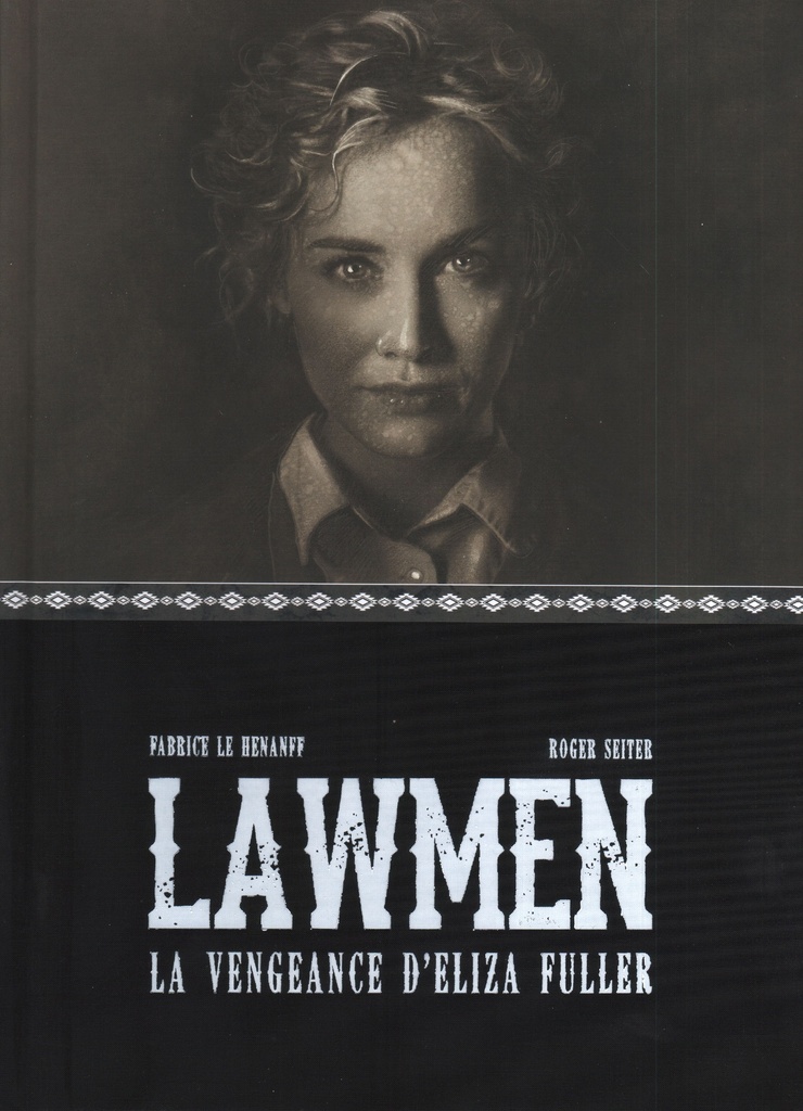 Lawmen - TT - La vengeance d'Eliza Fuller