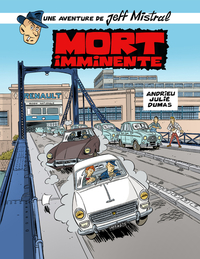 Jeff Mistral : Mort Imminente