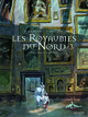 A LA CROISEE DES MONDES - LES ROYAUMES DU NORD - VOL03