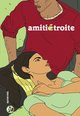 AMITIE ETROITE