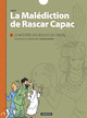 La malédiction de Rascar Capac T01 - Les mystères des 7 boules de cristal