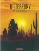 BLUEBERRY - TOME 20 - LA TRIBU FANTOME