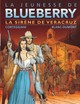 LA JEUNESSE DE BLUEBERRY - TOME 15 - LA SIRENE DE VERA CRUZ