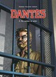 DANTES - TOME 2 - SIX ANNEES EN ENFER