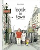 BACK IN TOWN - TOME 1 - GLOIRE AUX TROTTOIRS